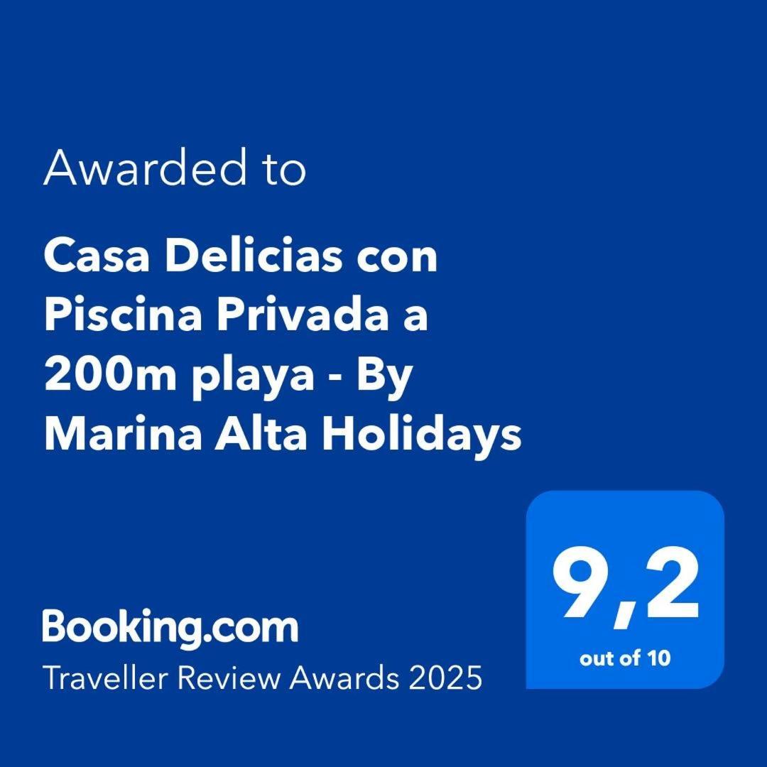 Casa Delicias Con Piscina Privada A 200M Playa - By Marina Alta Holidays Denia Exterior photo